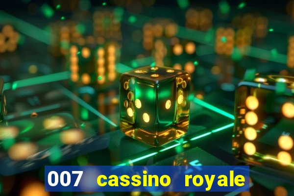 007 cassino royale download dublado avi